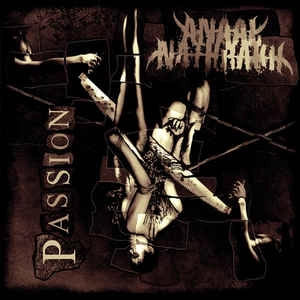 ANAAL NATHRAKH / アナール・ナスラック / PASSION