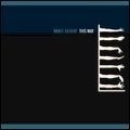 BRUCE GILBERT / ブルース・ギルバート / THIS WAY WITH THE SHIVERING MAN