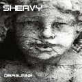 SHEAVY / シェヴィー  / DISFIGURINE