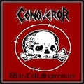 CONQUEROR (from CANADA) / WAR CULT SUPREMACY<2LP