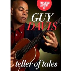 GUY DAVIS / ガイ・デイヴィス / (輸入盤DVD) / TELLER OF TALES: THE GUITAR ARTISTRY OF GUY DAVIS