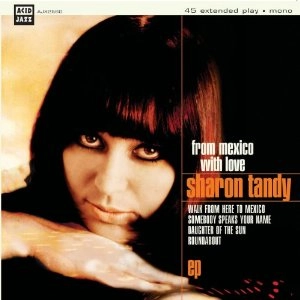 SHARON TANDY / シャロン・タンディ / FROM MEXICO WITH LOVE EP