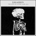 SHARKS (UK/Warwickshire) / シャークス / JOYS OF LIVING 2008-2010