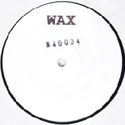WAX (SHED) / NO.40004