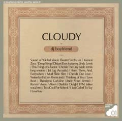 DJ BOYFRIEND / ＣＬＯＵＤＹ