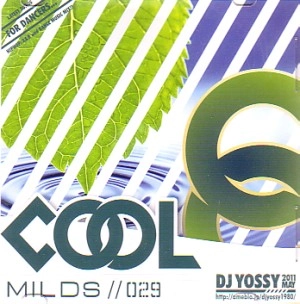 DJ YOSSY (KAIRAGI RECORDS) / ＣＯＯＬ　ＭＩＬＤＳ　０２９