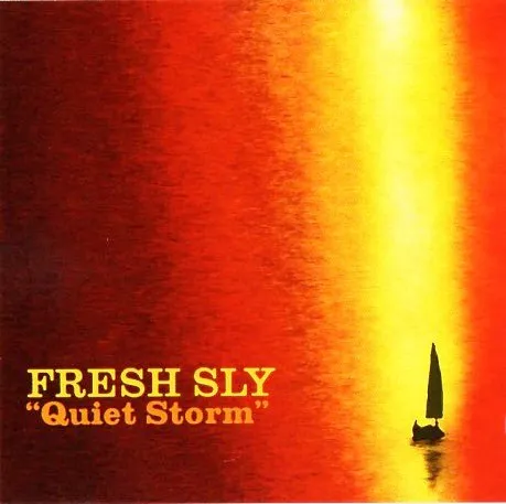 FRESH SLY / QUIET STORM (CDR)