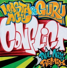 MASTA ACE & GURU / CONFLICT (PAUL NICE REMIX)