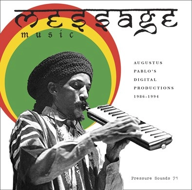 AUGUSTUS PABLO / オーガスタス・パブロ / MESSAGE MUSIC