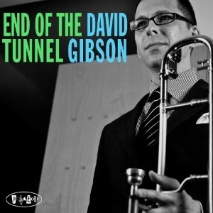 DAVID GIBSON / デビッド・ギブソン / END OF THE TUNNEL
