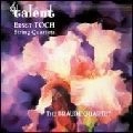 ARDITTI QUARTET / アルディッティ弦楽四重奏団 / E.TOCH:QUATUOR OP.15/QUATUOR OP.12
