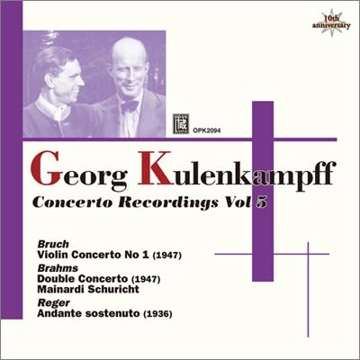 GEORG KULENKAMPFF / ゲオルク・クーレンカンプ / 協奏曲録音集VOL.5 - ブルッフ&ブラームス / "KULENKAMPFF VIOLIN CONCERTO RECORDINGS VOL.5 - BRUCH, BRAHMS"