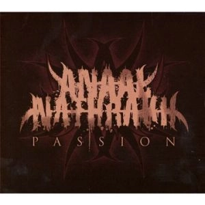 ANAAL NATHRAKH / アナール・ナスラック / パッション / PASSION