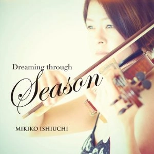 MIKIKO ISHIUCHI / 石内幹子 / DREAMING THROUGH SEASON