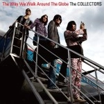 THE COLLECTORS / ザ・コレクターズ / 地球の歩き方