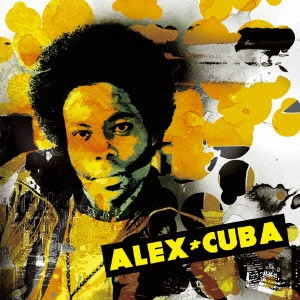 ALEX CUBA / アレックス・クーバ / ALEX CUBA