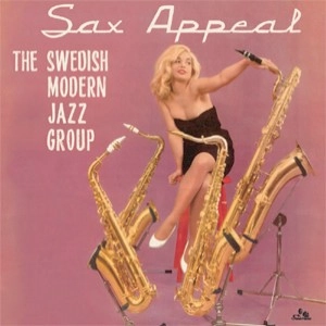 SWEDISH MODERN JAZZ GROUP / SAX APPEAL