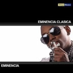 EMINENCIA / EMINENCIA CLASICA
