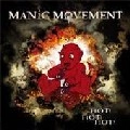 MANIC MOVEMENT / HOT!HOT!HOT!