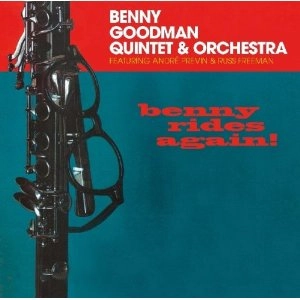BENNY GOODMAN / ベニー・グッドマン / BENNY RIDES AGAIN! (+BONUS)