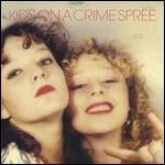 KIDS ON A CRIME SPREE / キッズ・オン・ア・クライム・スプリー / WE LOVE YOU SO BAD