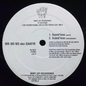 Saafir a.k.a. Mr.No No / サフィアー / スキヤンダラス