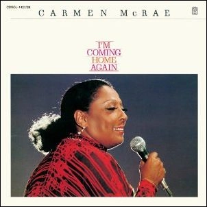 CARMEN MCRAE / カーメン・マクレエ / カミング・ホーム・アゲイン