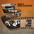 DREADZONE / BEST OF DREADZONE-THE GOOD THE BAD AND