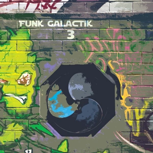 V.A. (FUNK GALACTIK) / FUNK GALACTIK 3