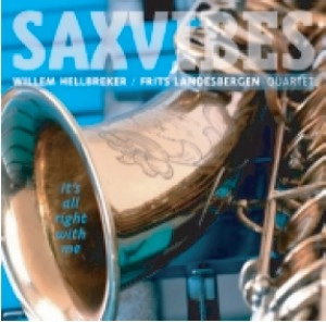 SAXVIBES / IT'S ALL RIGHT WITH ME