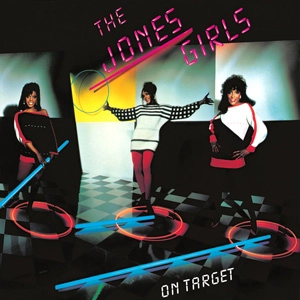 JONES GIRLS / ジョーンズ・ガールズ / ON TARGET (EXPANDED EDITION)