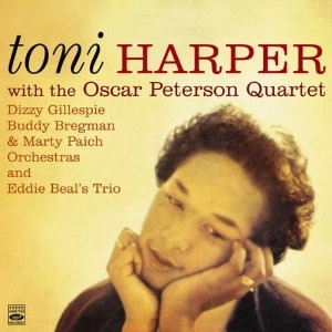 TONI HARPER / トニ・ハーパー / WITH THE OSCAR PETERSON QUARTET