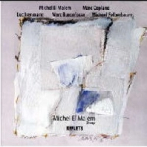 MICHEL EL MALEM / REFLETS