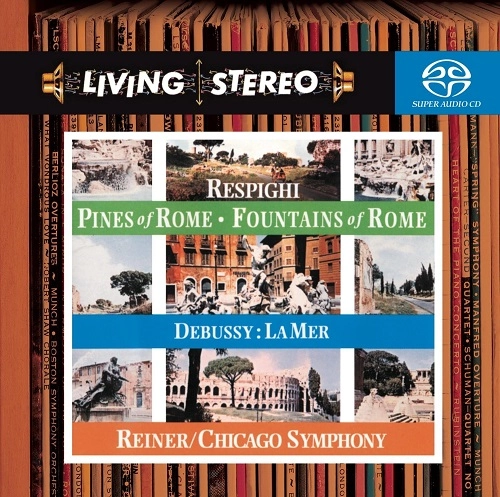 FRITZ REINER / フリッツ・ライナー / DEBUSSY:LA MER/RESPIGHI:FOUNTAINS OF ROME&PINIS OF ROME(SACD)