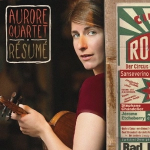 AURORE QUARTET / RESUME