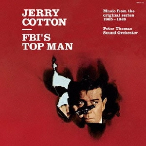 PETER THOMAS SOUND ORCHESTRA / ジェリー・コットン-エフビーアイズ・トップ・マン / Jerry Cotton - FBI's Top Man