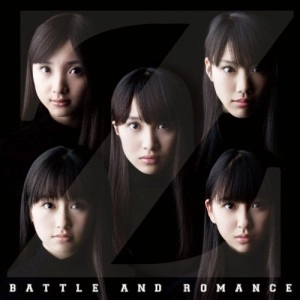 MOMOIRO CLOVER Z / ももいろクローバーZ / バトル　アンド　ロマンス