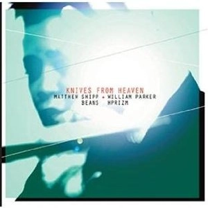 MATTHEW SHIPP / マシュー・シップ / KNIVES FROM HEAVEN