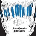 STEVE RAWLES (THIS IS A STANDOFF, BELVEDERE) / スティーブ・ロウルズ / BONUS ROOM