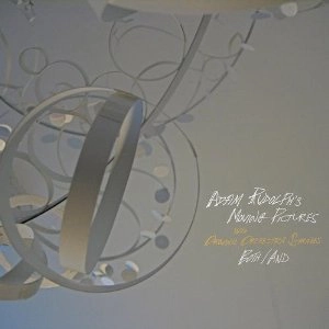 ADAM RUDOLPH / アダム・ルドルフ / BOTH/AND