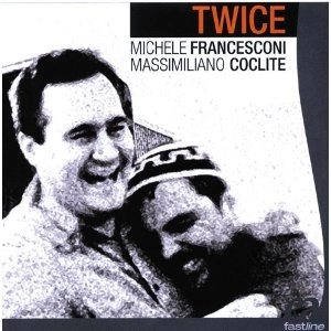 MICHELE FRANCESCONI / ミケーレ・フランセスコーニ / Twice