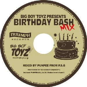 PUNPEE / ＢＩＲＴＨＤＡＹ　ＢＡＳＨ　ＭＩＸ