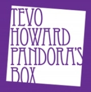 TEVO HOWARD / PANDRA'S BOX