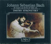 DMITRY SITKOVETSKY / ドミトリ・シトコヴェツキー / バッハ：無伴奏ヴァイオリン・ソナタとパルティータ
