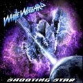 WHITE WIZZARD / ホワイト・ウィザード / SHOOTING STAR<7'>