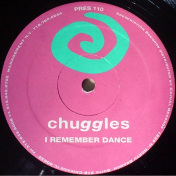 CHUGGLES / I REMEMBER DANCE