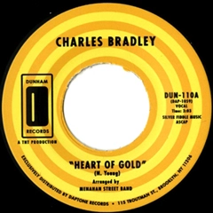CHARLES BRADLEY & MENAHAN STREET BAND / チャールズ・ブラッドリー / HEART OF GOLD + IN YOU (I FOUND A LOVE)