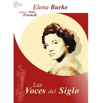 ELENA BURKE / エレーナ ・ ブルケ / LAS VOCES DEL SIGLO(ELENA BURKE CANTA A JU