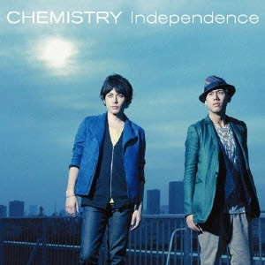CHEMISTRY / ケミストリー / Independence