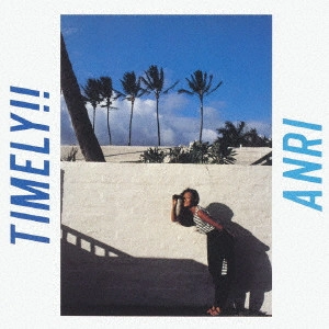 ANRI / 杏里 / Timely!!